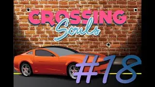 VGDB: Crossing Souls Ep 18 - Worked To Death