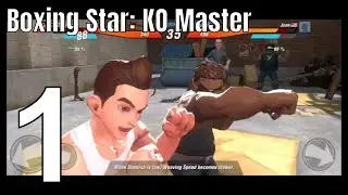 Boxing Star: KO Master Part 1 Gameplay Walkthrough Android