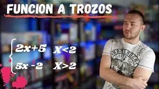 FUNCI&Oacute;N A TROZOS - Distintos ejemplos, de f&aacute;cil a dif&iacute;cil con ejercicios resueltos