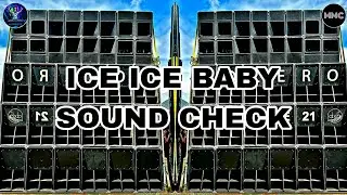 ICE ICE BABY_SOUND CHECK_DJ EUGENE x DJ DARWIN REMIX
