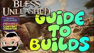 Bless Unleashed Guide to Making a Build For Your Character