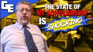 New Testament Scholarship Is SHOCKINGLY Bad