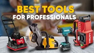 8 Best Tools For Professionals Milwaukee, Dewalt, Hilti, Makita