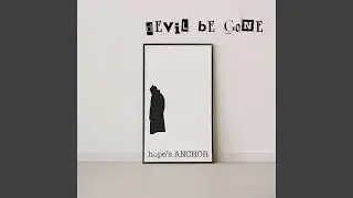 Devil Be Gone