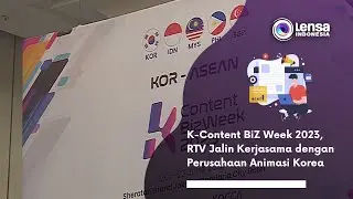 K-Content BiZ Week 2023, RTV Jalin Kerjasama dengan Perusahaan Animasi Korea