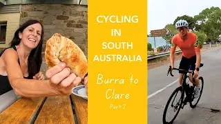 Cycling in South Australia: Burra to Clare and Cornish Pasties!