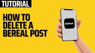 How To Delete A Bereal Post And Memory (2026)