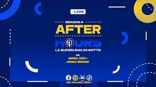 19E-4S - After Hours, la SuperLega di Notte con Andrea Zorzi e Andrea Brogioni