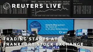 LIVE: Trading starts at Frankfurt Stock Exchange amid market turmoil | REUTERS