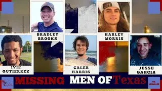 Missing Men of Texas (Harley Morris, Caleb Harris, Ivie Joe Gutierrez, Bradley Brooks, Jesse Garcia)