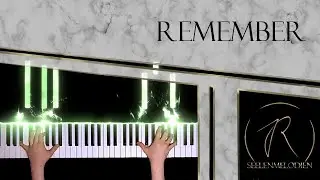 Remember - a Harmonizing Composition (Official Video)