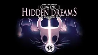 Hollow Knight - Hidden Dreams Ultra Settings GTX 1080 Gameplay