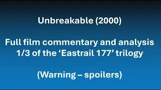 Unbreakable (2000) - Analysis and commentary
