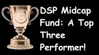 DSP Midcap Fund Review: A Top Three Performer!