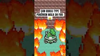 Can Grass type Pok&eacute;mon walk on fire 😂 #pokemon #shorts