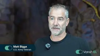 Army Veteran Turned Cyber Investor Matt Bigge on the Evolving Threat Landscape | VanishID