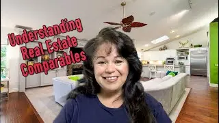 Understanding Real Estate Comparables (Comps) for home Sellers and Buyers 🚪💰