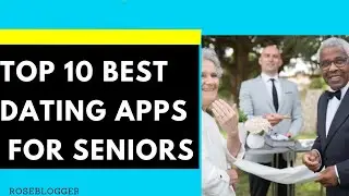 Top 10 Best Dating Apps For Seniors You Should Try Now