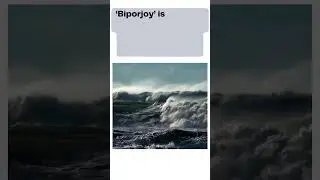 Cyclone Biparjoy:  How does the  Arabian Sea Storm Got Its Name