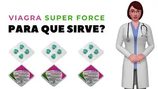 VIAGRA SUPER FORCE para qu&eacute; sirve, cu&aacute;ndo y c&oacute;mo tomar viagra super force tablets