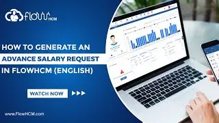 How to Generate an Advance Salary Request in HRMS FlowHCM (English Tutorial)