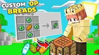 Beating Minecraft, But There Are SUPER OP BREADS!!