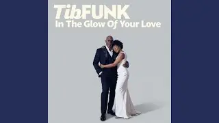 In The Glow Of Your Love