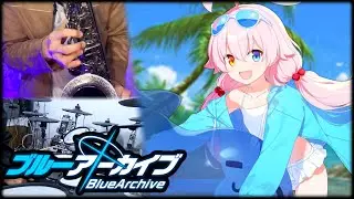 [Blue Archive OST 120] DIVE INTO SUMMER | Abydos Resort Restoration Committee Theme BGM (Sax + Drum)