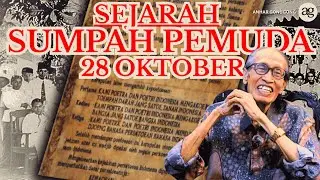 SUMPAH PEMUDA: Makna Sejarah & Peran Generasi Muda | Anhar Gonggong