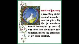 O Radix Jesse - Willan / Chilcott / Hallock / P&auml;rt - Harmonium Choral Society