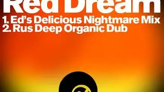 Red Dream by Ed The Red (Delicious Nightmare Mix)