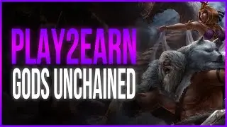 PLAY WITH US TO EARN MONEY - PLAY2EARN GODS UNCHAINED!