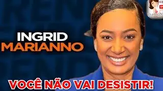 VOC&Ecirc; N&Atilde;O PODE DESISTIR - Pra. Ingrid Mariano