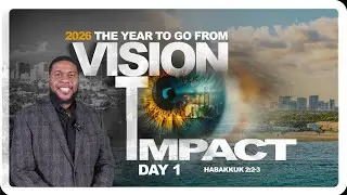 Fasting & Prayer Day 1 | From Vision to Impact | Bishop Ryan Johnson