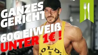 Neues Komplettes Fitness Gericht unter 1€ mit 60g Eiweiß