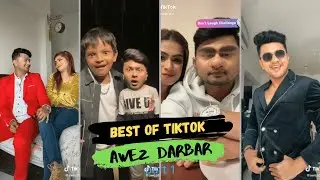 Awez Darbar Tiktoks || Awez Darbar new Tiktok video || @awezdarbar || #awezdarbar #bestoftiktok