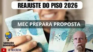 REAJUSTE DO PISO DO MAGISTÉRIO 2026 - AFINAL  QUAL SERÁ O PERCENTUAL DO REAJUSTE? SAIBA TUDO AGORA