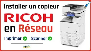 Installer copieur RICOH en r&eacute;seau pour imprimer et scanner ( MP 2555 )