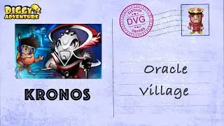 [~Kronos~] #9 Oracle Village - Diggy's Adventure
