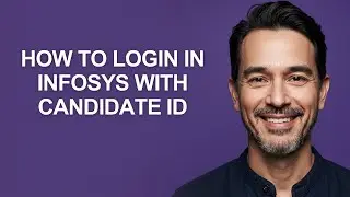How to Login In Infosys with Candidate Id - KevinHowTo