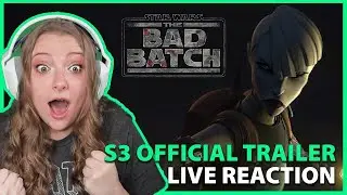 The Bad Batch | The Final Season Official Trailer | LIVE REACTION!