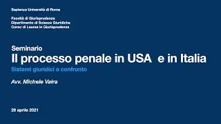 Sistemi Giuridici comparati - Il processo penale in Italia e in USA