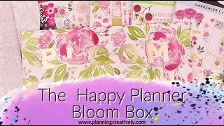The Happy Planner || Bloom Box || Unboxing