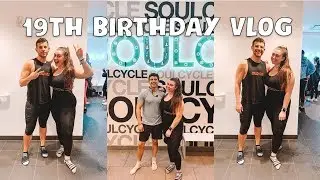 Vlog: My 19th Birthday!