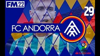 AMSTER-DAM! | Building FC Andorra #29 | Let's Play | Football Manager 2022
