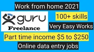 How to earn from guru.com/100+ category / $5 to $250 from online jobs/ Best part time jobs/Freelance