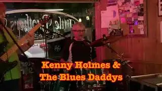 Kenny Holmes & The Blues Daddys: Fishin&rsquo; Blues 🎣 (Original Composition)