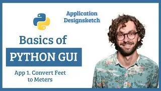 2.  Application Design Sketch | Convert Feet to Meters  | Python GUI Programming