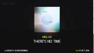 Minlab - There's No Time (Society 3.0 Recordings)