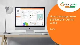 How to Manage Leave Entitlements - Admin Guide